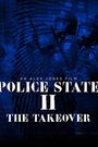 Police State 2: The Takeover