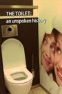 The Toilet: An Unspoken History
