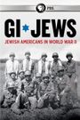 GI Jews: Jewish Americans in World War II