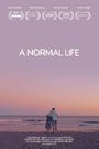 Normal Life, A