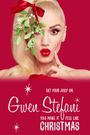 Gwen Stefani's You Make It Feel Like Christmas