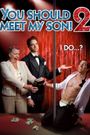 You Should Meet My Son 2!