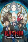 Lupin III: Goodbye Partner
