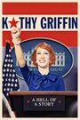Kathy Griffin: A Hell of a Story