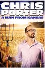 Chris Porter: A Man from Kansas