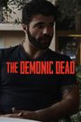 The Demonic Dead