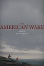 The American Wake