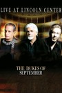 The Dukes of September Live at Lincoln Center