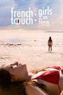 French Touch: Girls on Fire