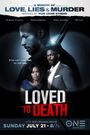Loved to Death