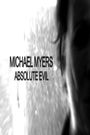 Michael Myers: Absolute Evil