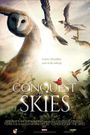 Wild Flight: Conquest of the Skies 3D