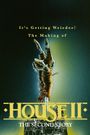 It's Getting Weirder! The Making of 'House II'
