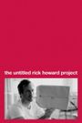 Her: The Untitled Rick Howard Project
