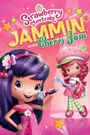 Strawberry Shortcake: Jammin' with Cherry Jam