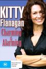 Kitty Flanagan: Charming and Alarming