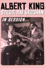 In Session: Stevie Ray Vaughan/Albert King