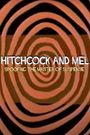 Hitchcock and Mel: Spoofing the Master of Suspense