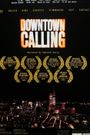 Downtown Calling