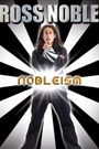 Ross Noble: Nobleism