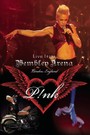 P!NK: I'm Not Dead - Live from Wembley Arena