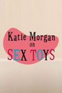 Katie Morgan on Sex Toys