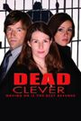 Dead Clever: The Life and Crimes of Julie Bottomley