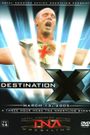 TNA Wrestling: Destination X