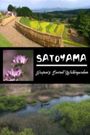 Satoyama: Japan's Secret Water Garden