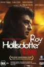 Roy Hollsdotter Live