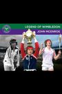 Legends of Wimbledon: John McEnroe