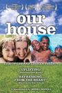 Our House: A Very Real Documentary About Kids of Gay & Lesbian Parents