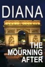 Diana: The Mourning After