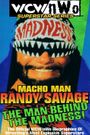 WCW Superstar Series: Randy Savage - The Man Behind the Madness