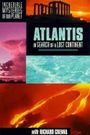 Atlantis: In Search of a Lost Continent
