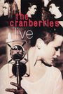 The Cranberries: Live