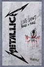 Metallica: Live Shit - Binge & Purge, Seattle