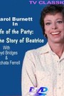 Life of the Party: The Story of Beatrice