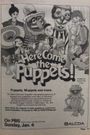 Here Come the Puppets!