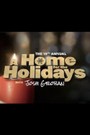 The 19th Annual a Home for the Holidays