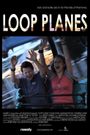 Loop Planes