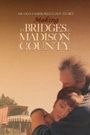 An Old Fashioned Love Story: Making 'the Bridges of Madison County'