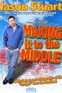 Jason Stuart: Making It to the Middle