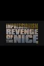Impressionism: Revenge of the Nice
