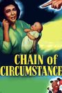 Chain of Circumstance