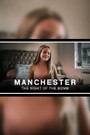 Manchester: The Night of the Bomb