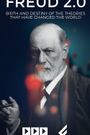 Freud 2.0 - Il destino di un pensiero che ha cambiato il mondo