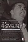 The Reconstruction of Asa Carter
