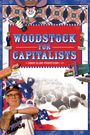 Woodstock for Capitalists