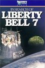 In Search of Liberty Bell 7